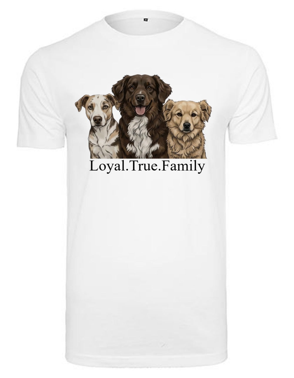 Loyal.True.Family- T-Shirt