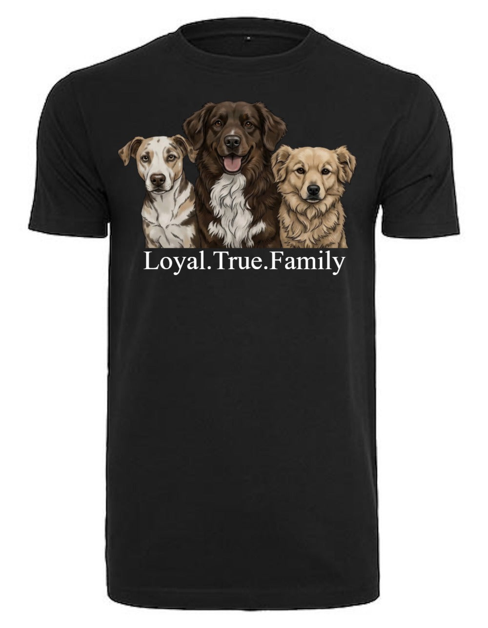 Loyal.True.Family- T-Shirt