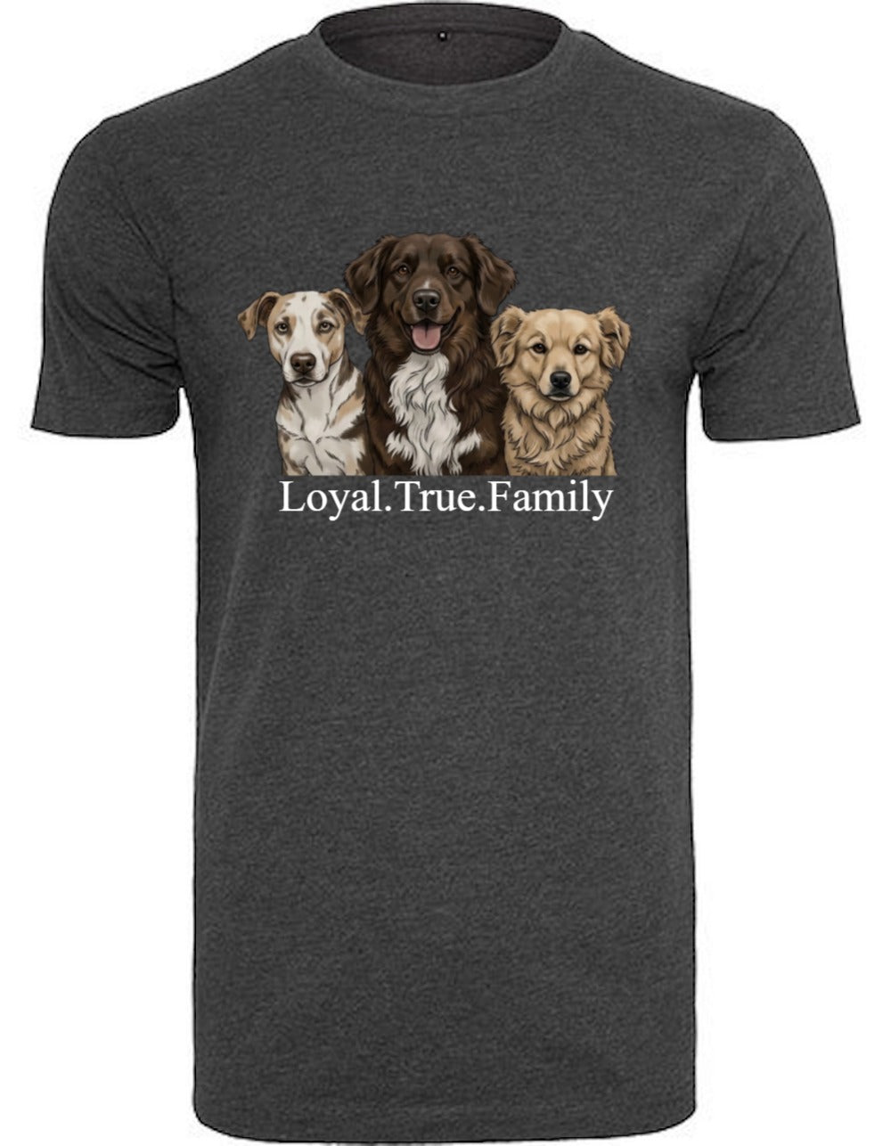Loyal.True.Family- T-Shirt